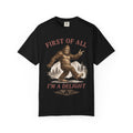 Vintage Sasquatch T-Shirt — "First of All, I’m a Delight" Graphic Tee