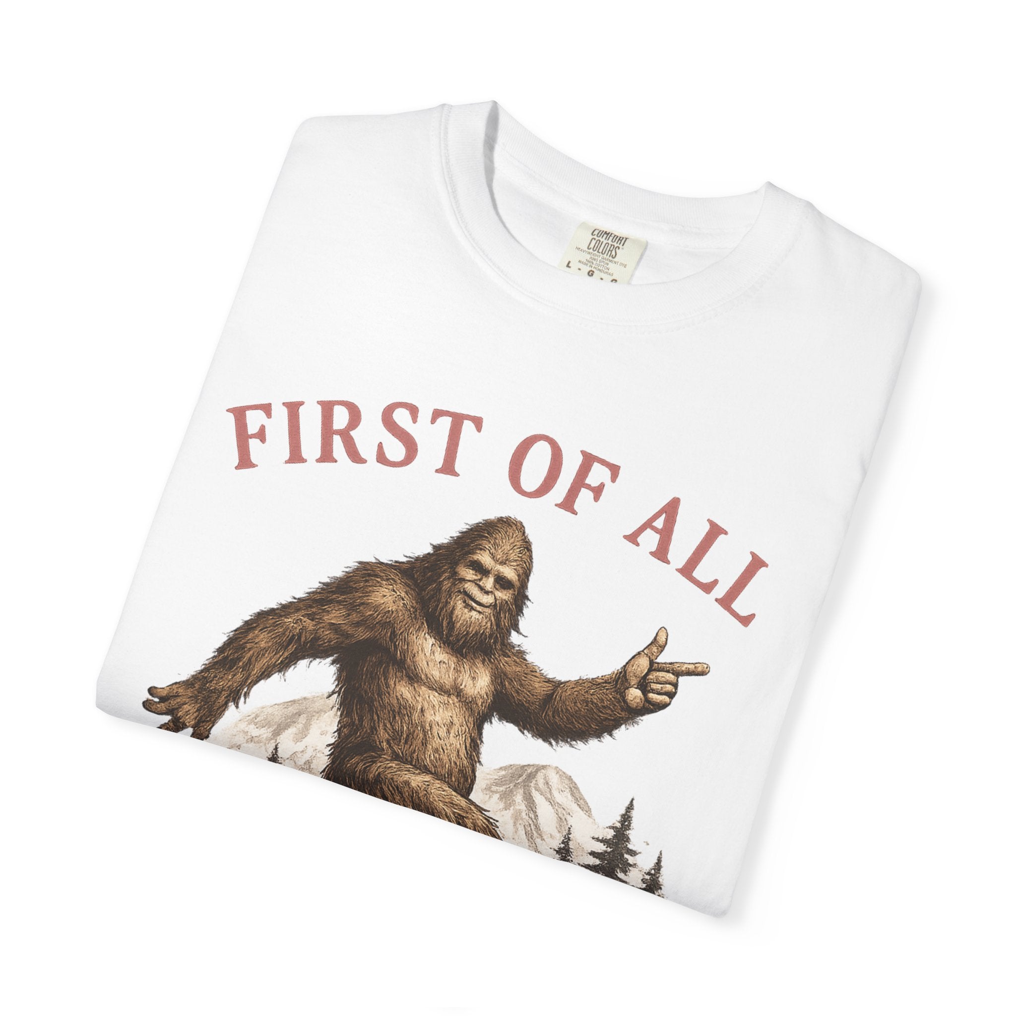 Vintage Sasquatch T-Shirt — "First of All, I’m a Delight" Graphic Tee