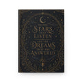To the Stars That Listen Hardcover Journal — Celestial Dreamer Notebook