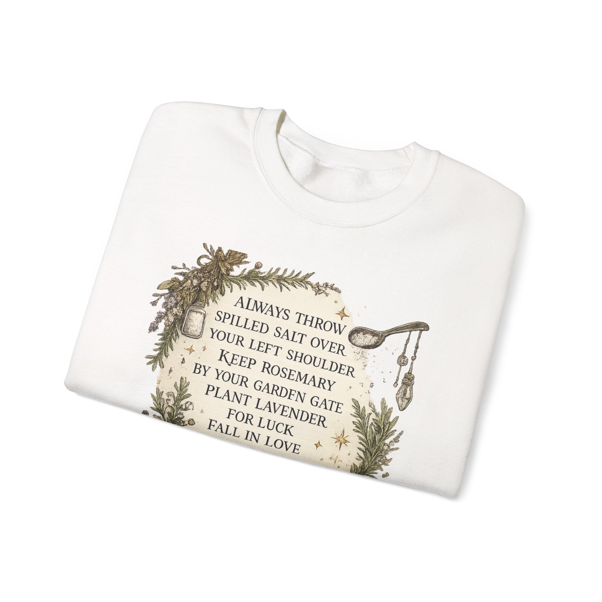 Witchy Herbal Blessings Sweatshirt — "Always Throw Spilled Salt..." Cozy Tarot Garden Crewneck