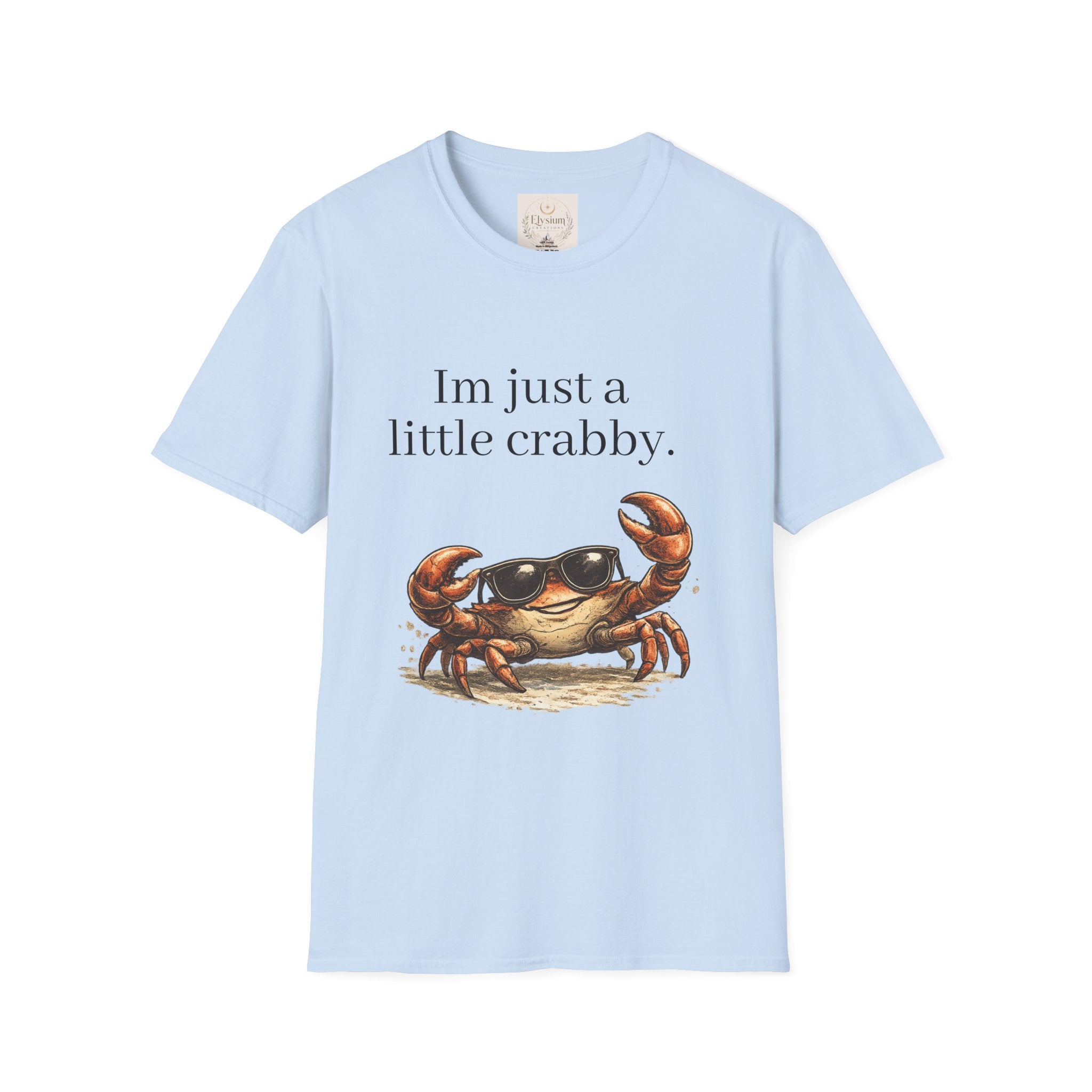 Crabby Sunglasses Tee — "I'm Just a Little Crabby" Casual Graphic T-Shirt
