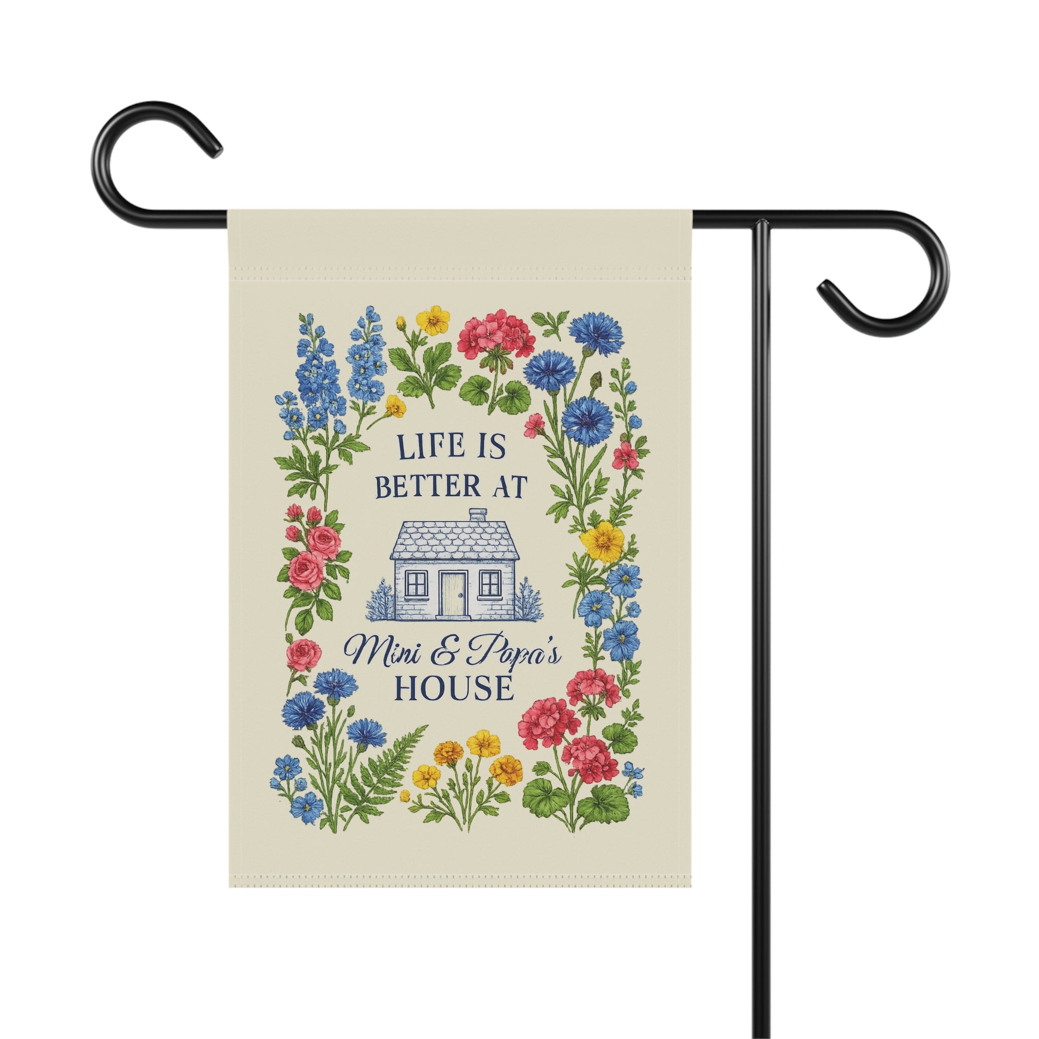 Garden Flag - "Life Is Better at Mom & Pop's House" Floral Cottage Welcome Banner