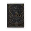 My Highlady Hardcover Journal — Gothic Vintage Floral Notebook (Do Not Open)