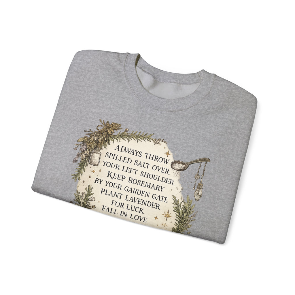 Witchy Herbal Blessings Sweatshirt — "Always Throw Spilled Salt..." Cozy Tarot Garden Crewneck