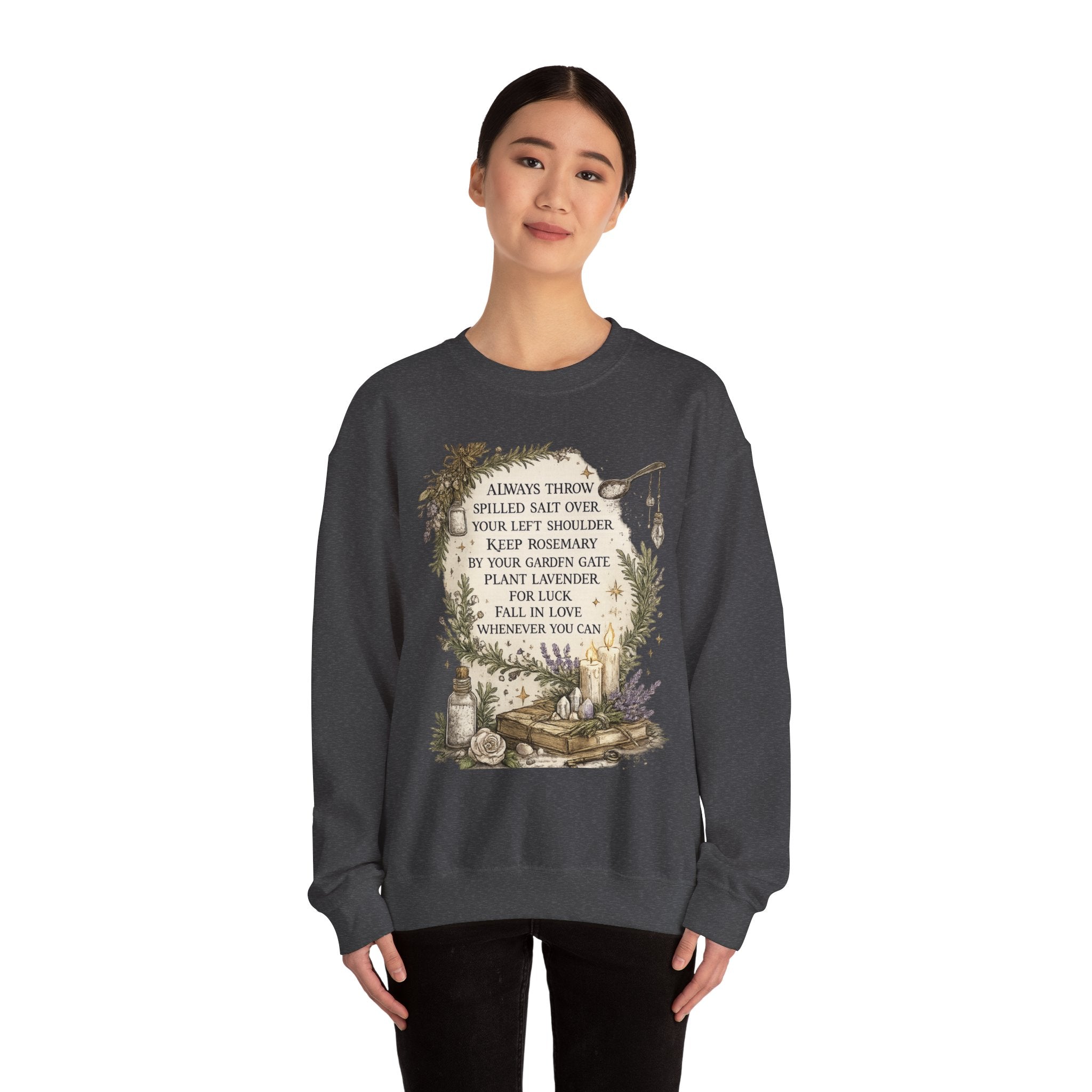 Witchy Herbal Blessings Sweatshirt — "Always Throw Spilled Salt..." Cozy Tarot Garden Crewneck