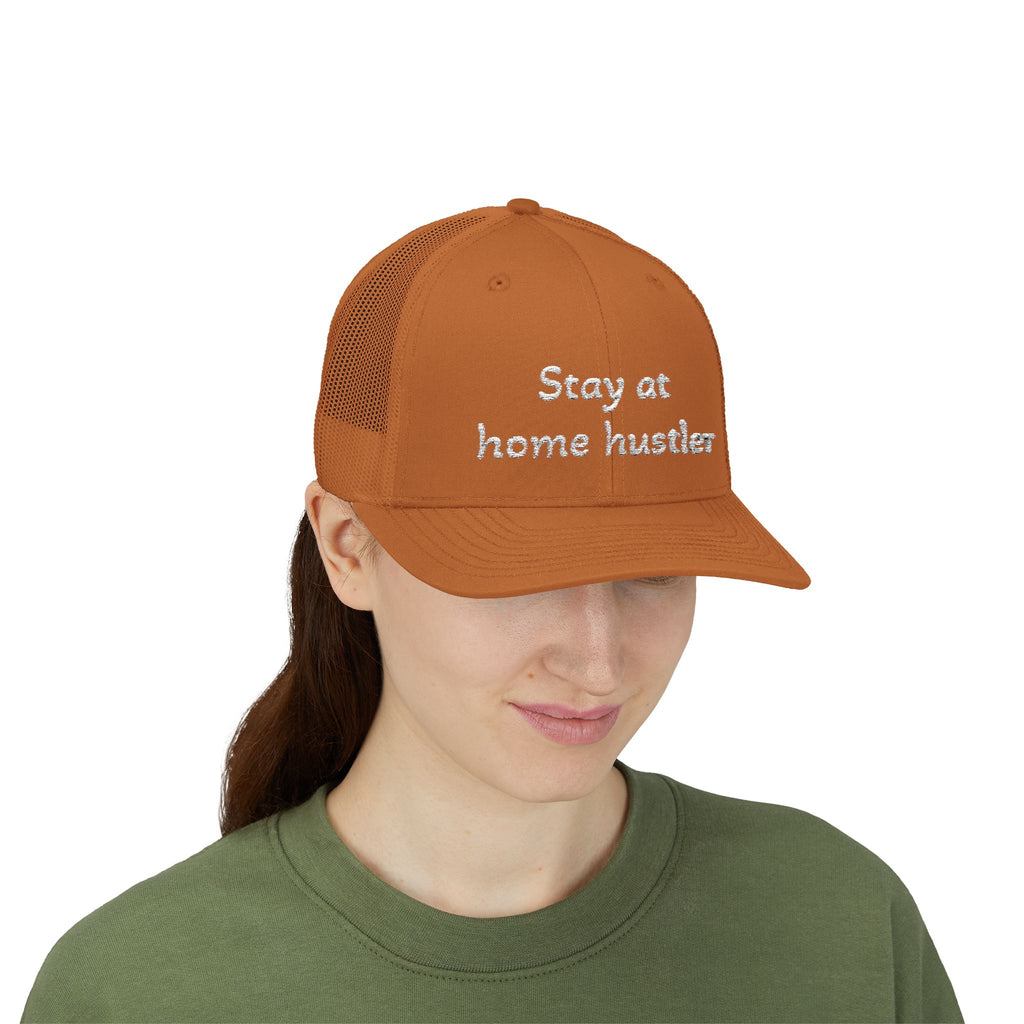 Stay At Home Hustler Trucker Cap — Embroidered Snapback Mesh Hat