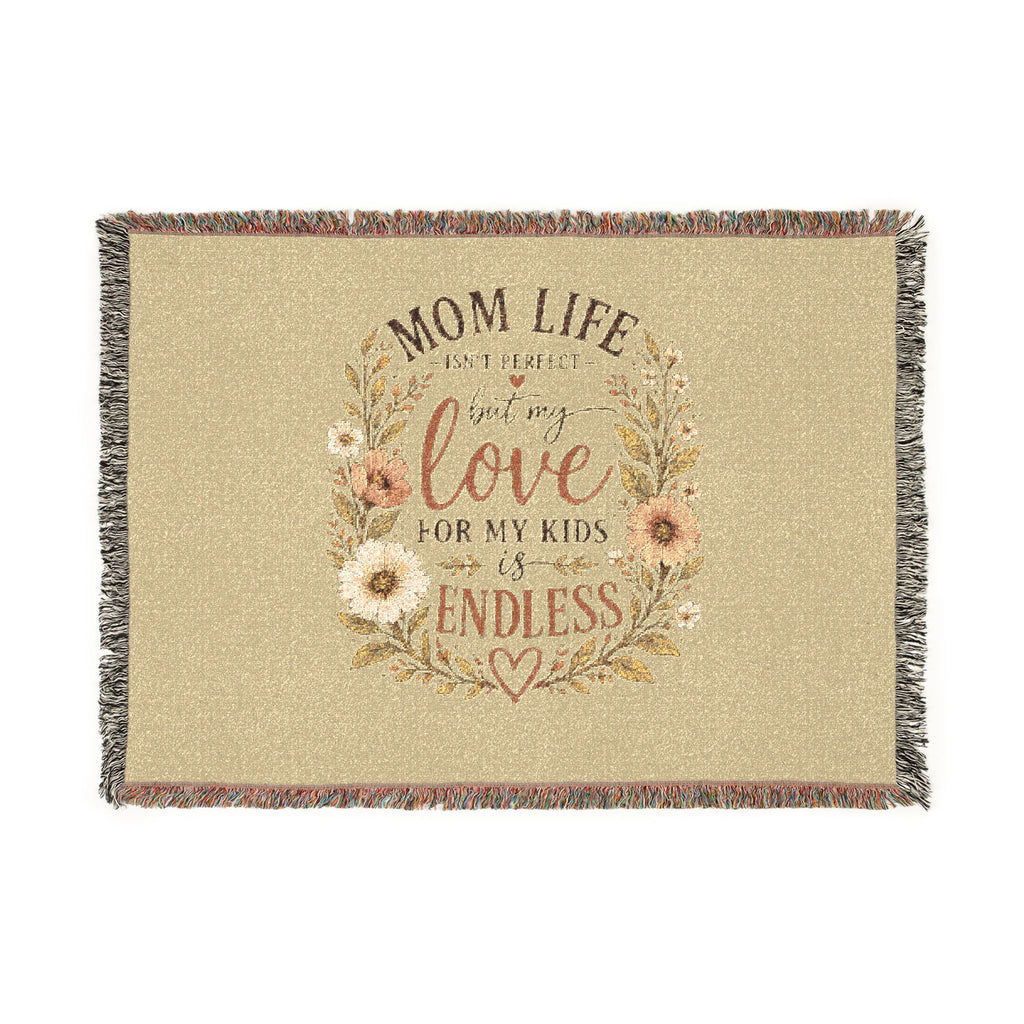 Woven Blanket — "My Love for My Kids Is Endless" Floral Throw