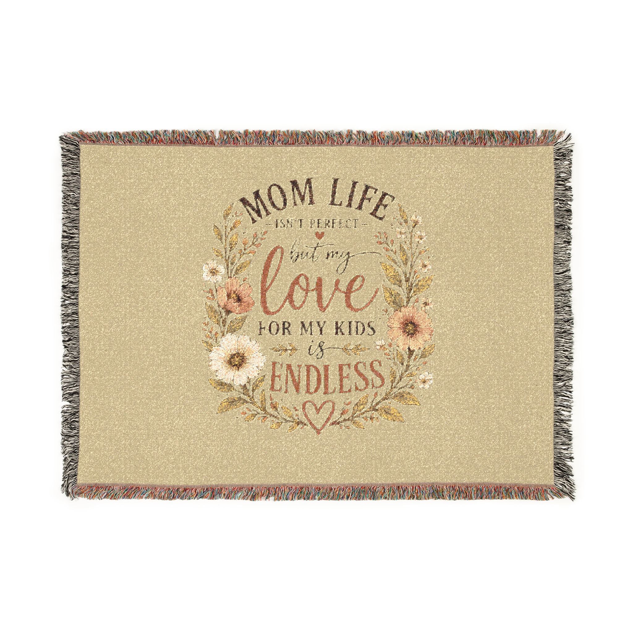 Woven Blanket — "My Love for My Kids Is Endless" Floral Throw