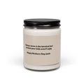 Funny Mother’s Day Soy Candle — “Being a mom is the hardest but at least your kids aren’t ugly” (9oz)
