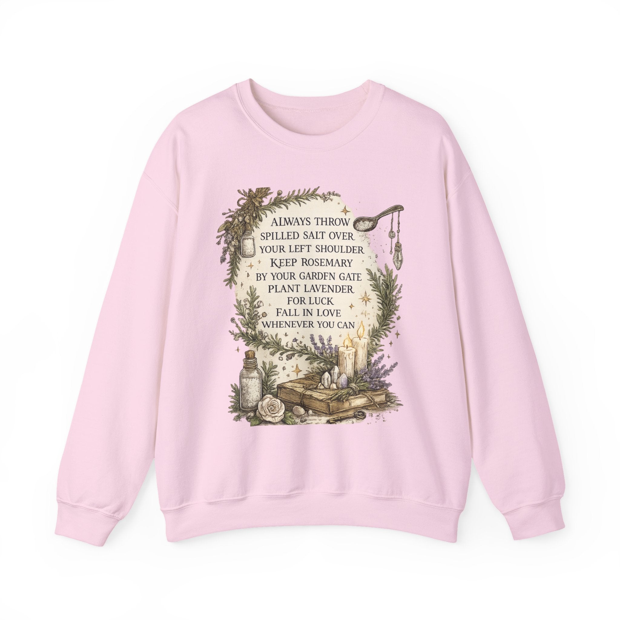 Witchy Herbal Blessings Sweatshirt — "Always Throw Spilled Salt..." Cozy Tarot Garden Crewneck