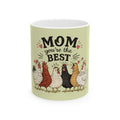 Mom You’re The Best Chicken Mug — Cute Farmhouse Mom Coffee Cup (11oz, 15oz)