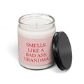 Soy Candle — “Smells Like a Bad Ass Grandma” Scented Candle (9oz)