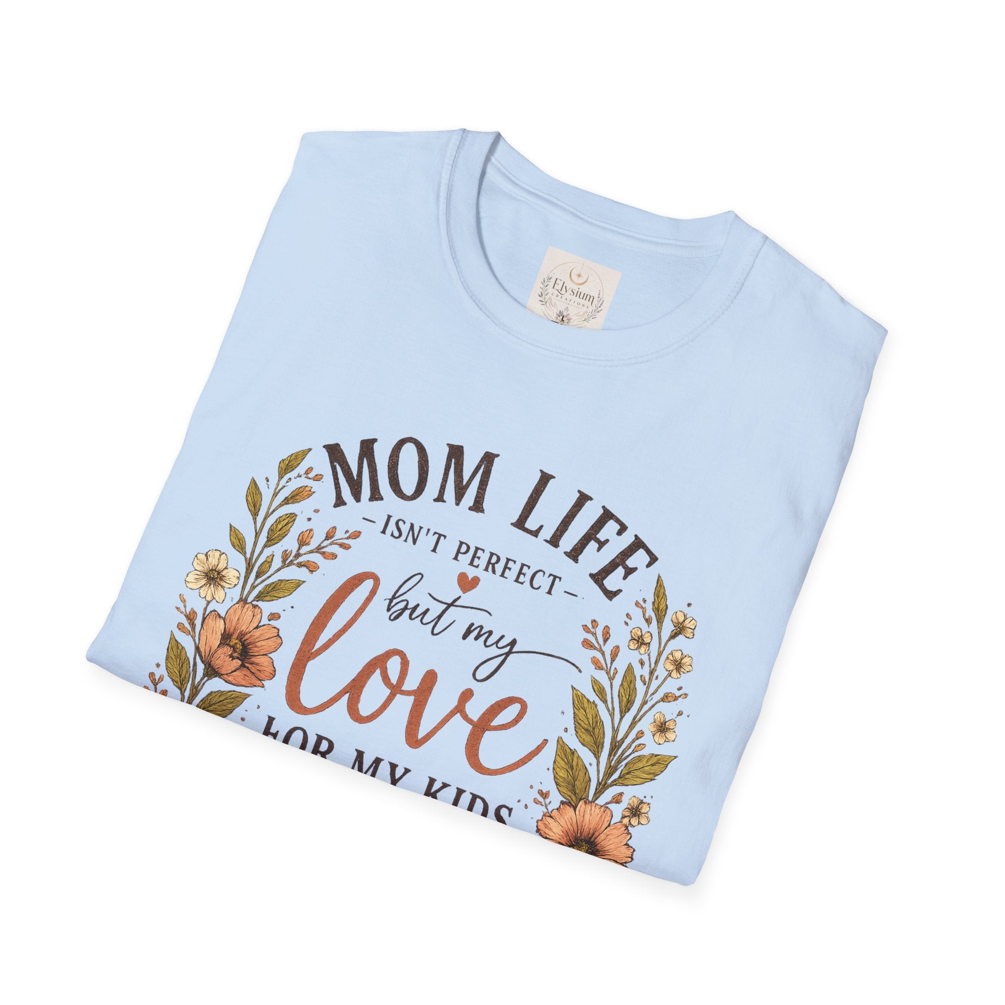 Mom Life Floral T-Shirt — "My Love for My Kids is Endless" Mother's Day Tee